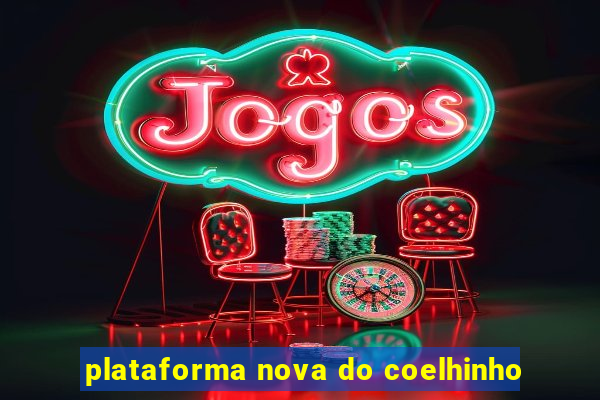 plataforma nova do coelhinho